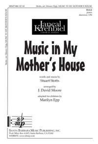 Stuart Stotts: Music In My Mother's House
