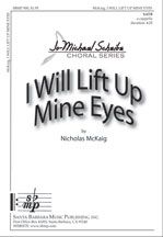 Nicholas McKaig: I Will Lift Up Mine Eyes