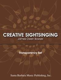 James Owen Bowyer: Creative Sightsinging