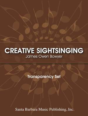 James Owen Bowyer: Creative Sightsinging