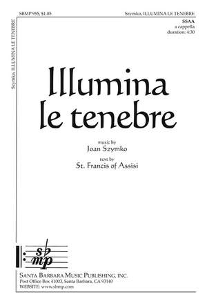 Joan Szymko: Illumina Le Tenebre
