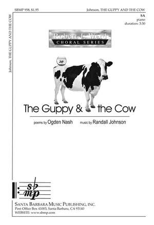 Randall Johnson: The Guppy and The Cow
