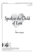 Allen Koepke: Speak To The Child Of Love