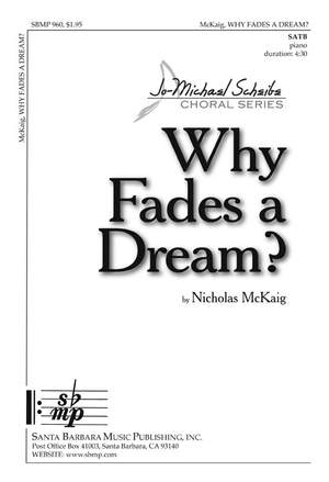 Nicholas McKaig: Why Fades A Dream?