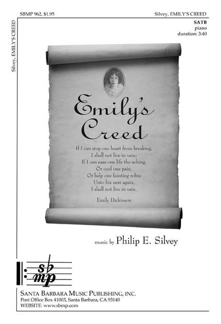 Philip E. Silvey: Emily's Creed