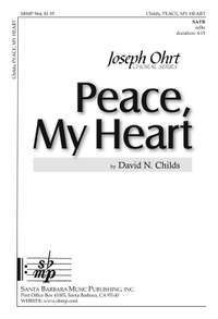 David N. Childs: Peace, My Heart