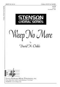 David N. Childs: Weep No More