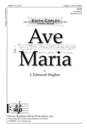 J. Edmund Hughes: Ave Maria
