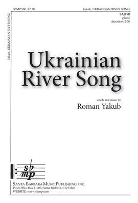 Roman Yakub: Ukrainian River Song