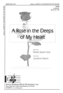 Jonathan Adams: A Rose In The Deeps Of My Heart