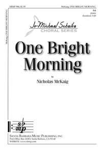 Nicholas McKaig: One Bright Morning