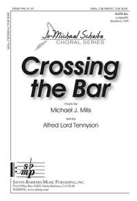 Michael J. Mills: Crossing The Bar