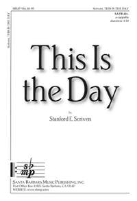 Stanford Scriven: This Is The Day