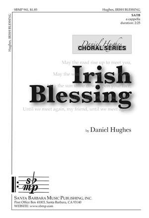 Daniel Hughes: Irish Blessing