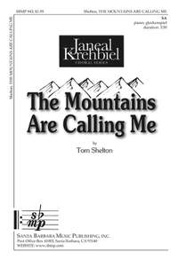 Tom Shelton: The Mountains Are Calling Me