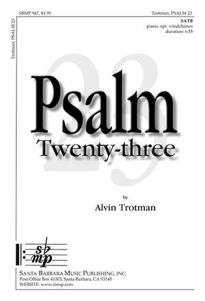 Alvin Trotman: Psalm 23