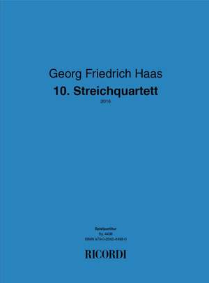 Haas: 10. Streichquartett