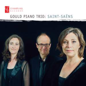 Gould Piano Trio: Saint-Saëns Product Image
