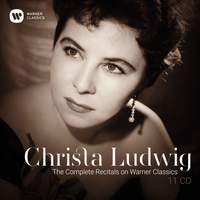 Christa Ludwig - The Complete Recitals on Warner Classics