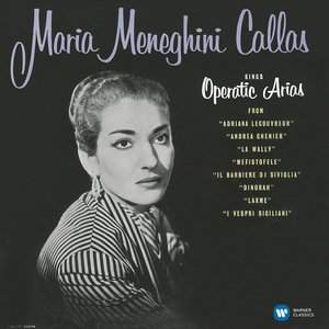Maria Callas: Operatic arias (Lyric & Coloratura) - Vinyl Edition