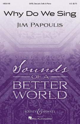 Papoulis, J: Why Do We Sing?