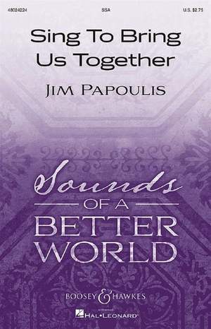 Papoulis, J: Sing To Bring Us Together