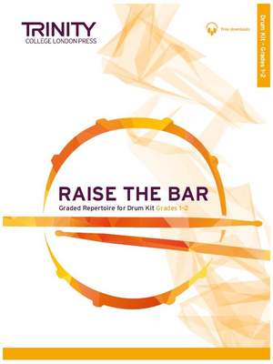Trinity: Raise the Bar Drum Kit (Grades 1-2)