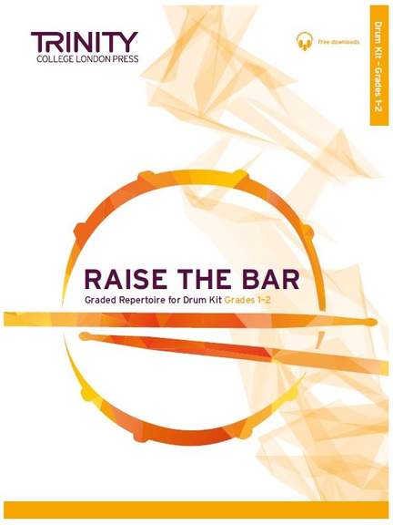 Trinity: Raise the Bar Drum Kit (Grades 1-2)