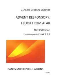 Patterson: Advent Responsory: I Look From Afar