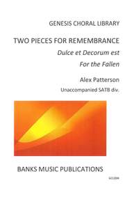 Patterson: Two Pieces For Remembrance (Dulce Et Decorum Est & For The Fallen)