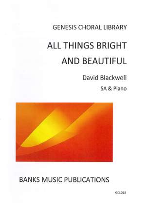 Blackwell: All Things Bright And Beautiful