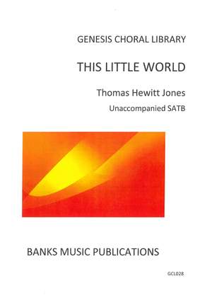 Hewitt Jones: This Little World (Satb)