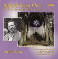 Sigfrid Karg-Elert: Complete Organ Works Vol. 15