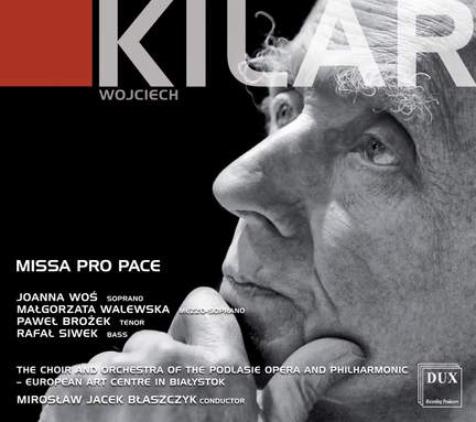 Kilar: Missa Pro Pace