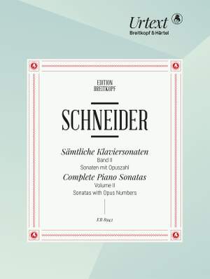 Friedrich Schneider: Complete Piano Sonatas in 4 Volumes