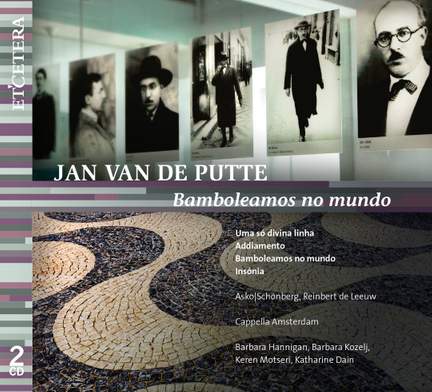 Jan van de Putte: Bamboleamos No Mundo