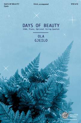 Ola Gjeilo: Days of Beauty