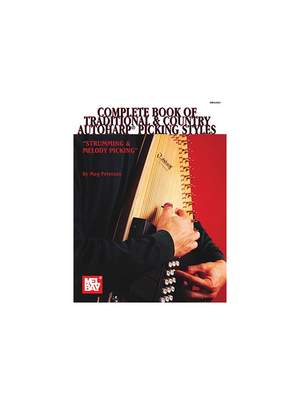 Complete Book Of Traditional and Country Autoharp