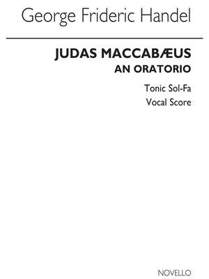 Georg Friedrich Händel: Judas Maccabaeus - Vocal Score (Tonic Sol-Fa)