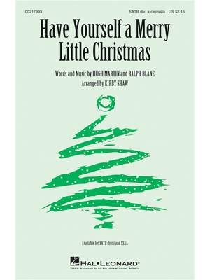 Hugh Martin_Ralph Blane: Have Yourself a Merry Little Christmas