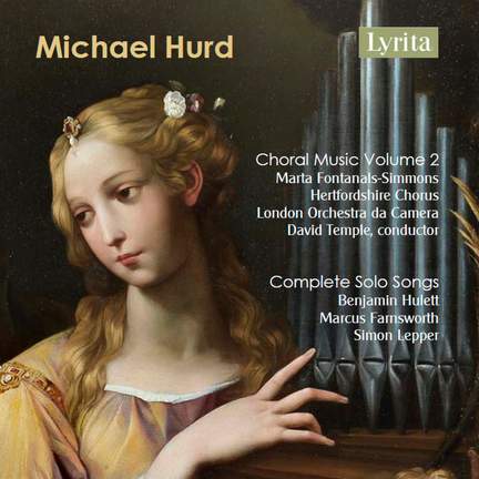 Hurd: Choral Music Vol. 2 & Complete Solo Songs