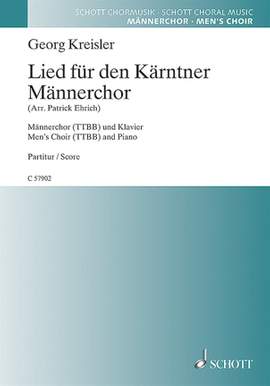 Kreisler, G: Lied für den Kärntner Männerchor
