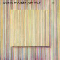 Open, To Love