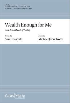 Michael John Trotta: Wealth Enough for Me from For a Breath of Ecstasy