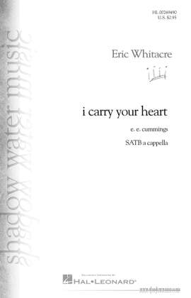 Eric Whitacre: i carry your heart