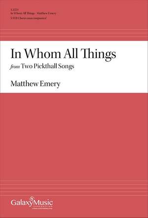 Matthew Emery: In Whom All Things from Two Pickthall Songs