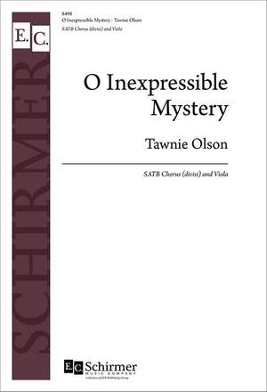 Tawnie Olson: O Inexpressible Mystery
