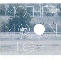 Mother Moonlight