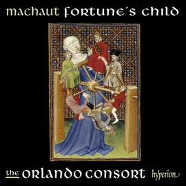Guillaume de Machaut: Fortune's Child