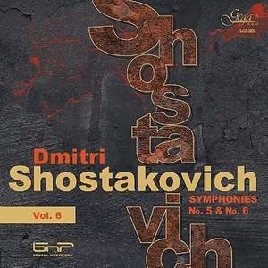 Shostakovich: Symphony No. 5 & 6